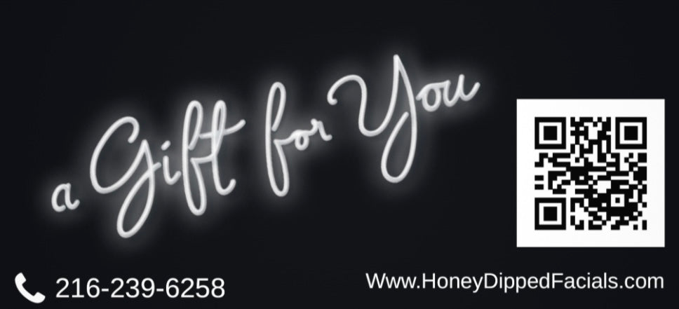 HoneyDippedFacials Gift Card